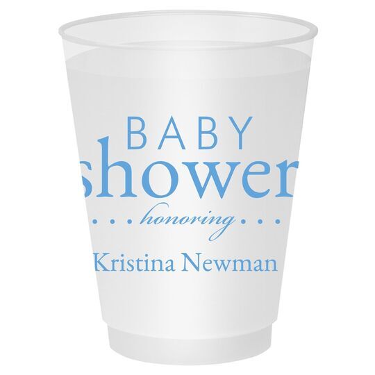 Baby Shower Honoring Shatterproof Cups